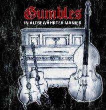 Gumbles - In Altbew�hrter Manier CD