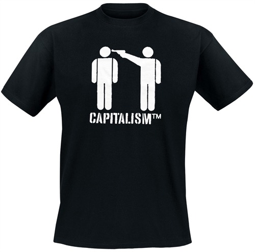 Capitalism - T-Shirt