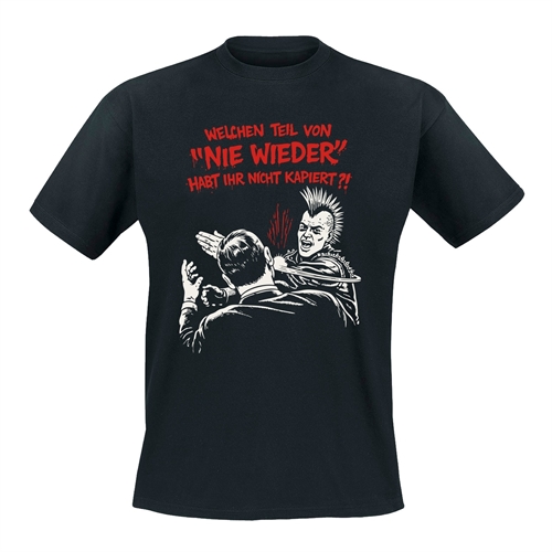 Welchen Teil von nie wieder - T-Shirt