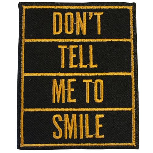 Dont tell me to smile - Aufnher