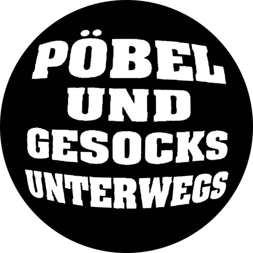 Pöbel & Gesocks - Unterwegs, Button