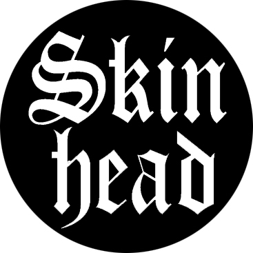 Skinhead - Button 
