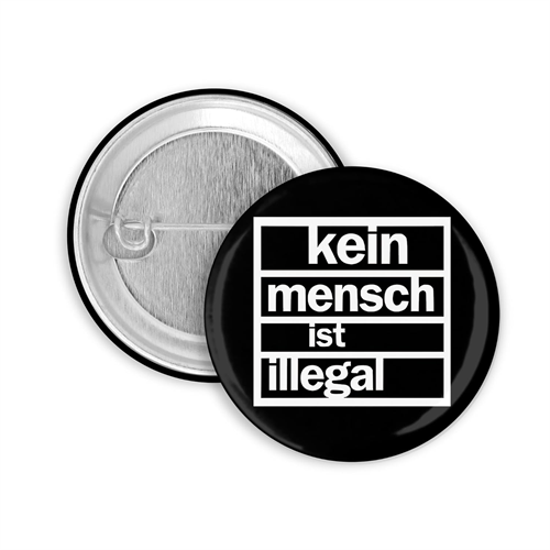 Kein Mensch ist illegal - Button