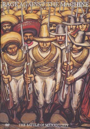 Rage Against The Machine - The Battle Of Mexico City
