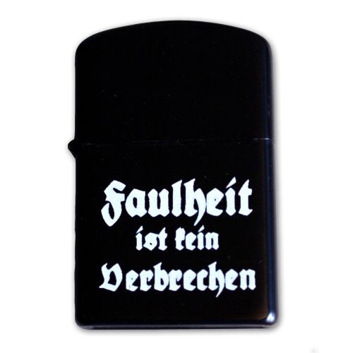 Faulheit ist kein Verbrechen - Sturmfeuerzeug