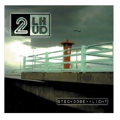 2 LHUD - Steckdose>>Licht , CD