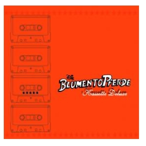 BlumentoPferde - Kassette Deluxe, CD