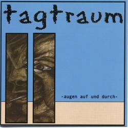 Tagtraum - Augen auf und durch  - CD