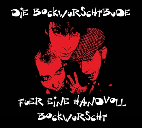 Bockwurschtbude - Fr Eine Hand Voll Bockwurscht, CD