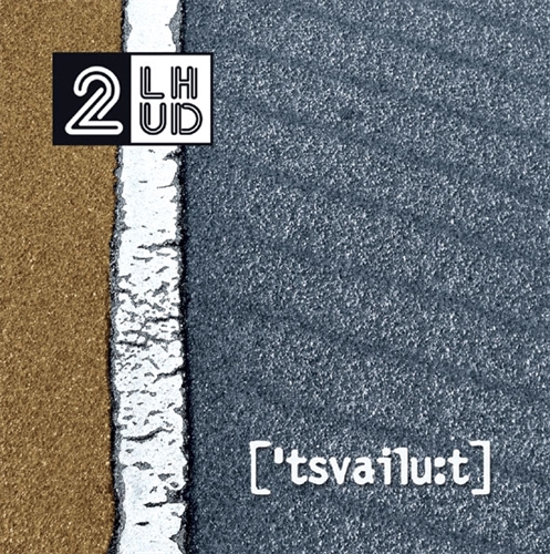 2LHUD - [tsvailu:t] CD