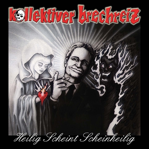 Kollektiver Brechreiz - Heilig Scheint Scheinheilig, CD