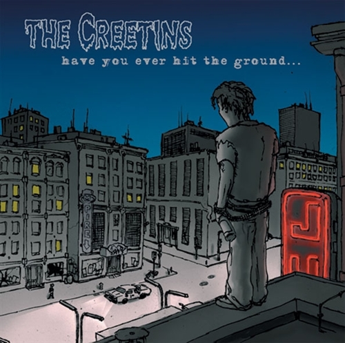 Creetins - Have You Ever...,  CD