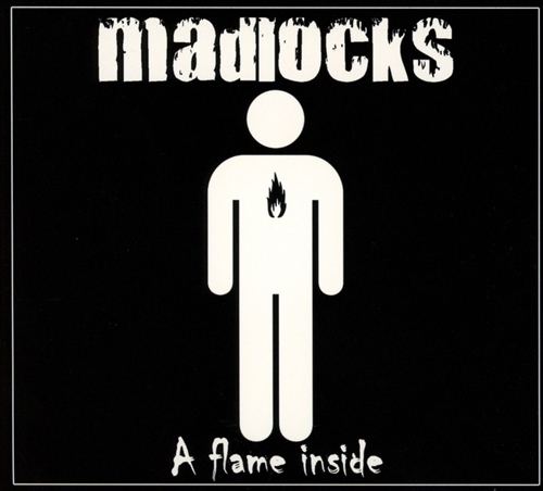 Madlocks - A Flame Inside, CD