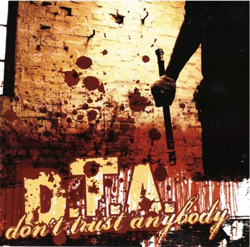 D.T.A. - Dont Trust Anybody, CD