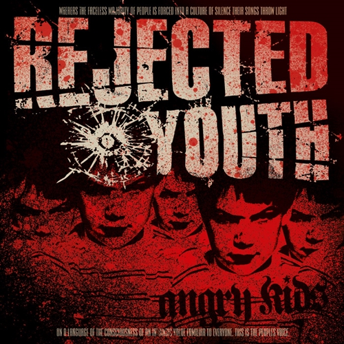 Rejected Youth - Angry Kids CD