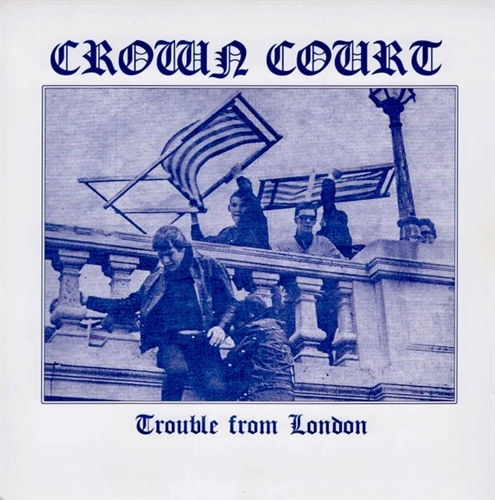 Crown Curt - Trouble from London, EP