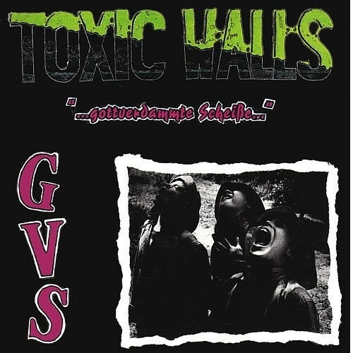 Toxic Walls Gottverdammte Scheiße, CD