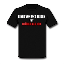 Einer von uns beiden - T-Shirt