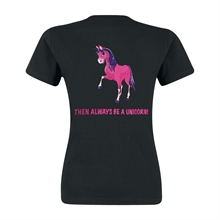 Always be a unicorn - Girl-Shirt