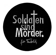 Soldaten sind Mrder - Aufnher