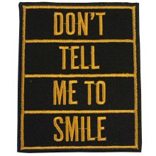 Dont tell me to smile - Aufnher