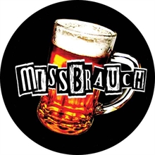 Missbrauch - Bier - Button