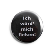 Ich wrd mich ficken - Button