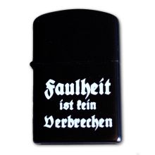 Faulheit ist kein Verbrechen - Sturmfeuerzeug