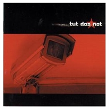 Tut Das Not - Bildfnger CD