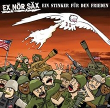 Ex Nör Säx - Ein Stinker für den Frieden, CD