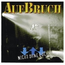 Aufbruch - Nicht ohne Euch, CD