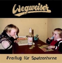 Wegweiser - Freiflug für Spatzenhirne - CD
