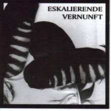 Eskalierende Vernunft - Eskalierende Vernunft, CD
