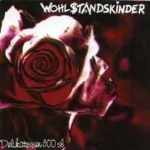 Wohlstandskinder - Delikatessen 500SL - CD