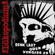 Lkopodium - Denk Laut Oder Vergiss Es, CD