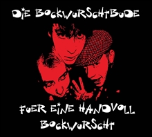 Bockwurschtbude - Fr Eine Hand Voll Bockwurscht, CD