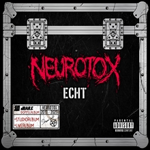 Neurotox - Echt, Digipack