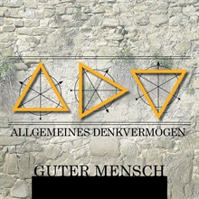 Allgemeines Denkvermgen - Guter Mensch CD