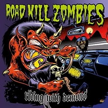 Road Kill Zombies - Riding With Demons CD