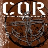 COR - Freistil-Kampfstil-Lebensstil, CD