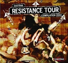 Eastpak Resistance Tour Compilation 2004, CD