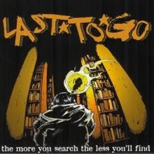 Last To Go - The More You Search The Less Youll Find, CD