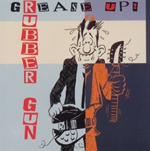 Rubber Gun - Grease Up,CD