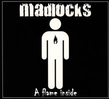 Madlocks - A Flame Inside, CD