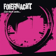Foiernacht - Zeit Bleibt Stehen, CD