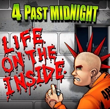 4 Past Midnight - Life on the inside, CD