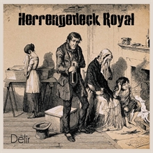 Herrengedeck Royal - Delir, LP