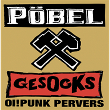 Pbel und Gesocks - Oi! Punk Pervers, ltd. LP