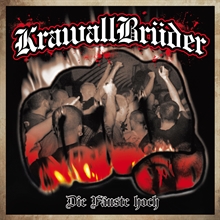 KrawallBrder - Die Fuste Hoch, LP