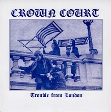 Crown Curt - Trouble from London, EP